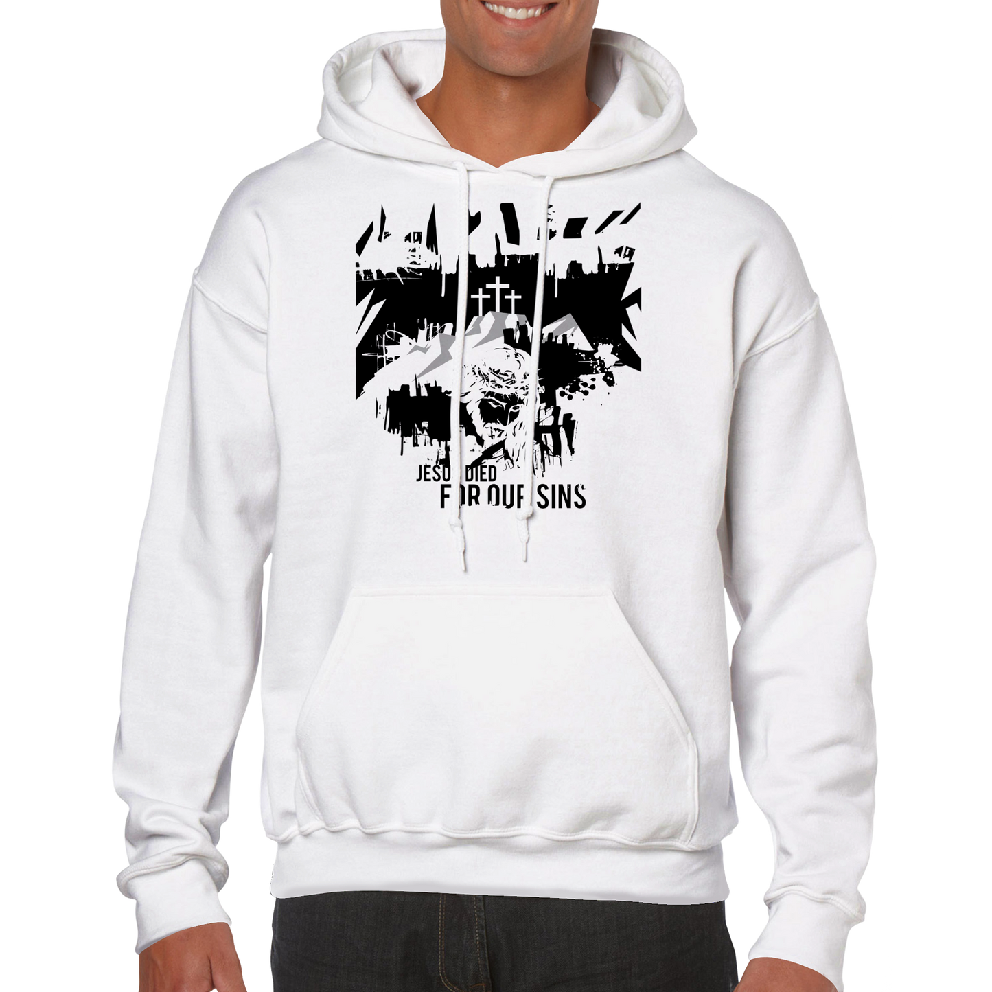 Jesus Died for Our Sins, Classic Unisex Pullover Hoodie