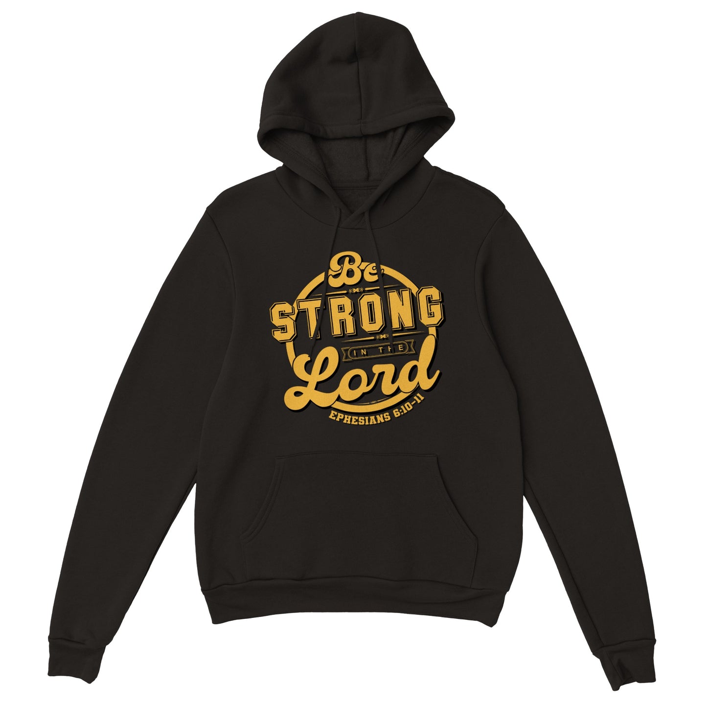 Be Strong in The Lord Ephesians 6:10-11, Classic Unisex Pullover Hoodie