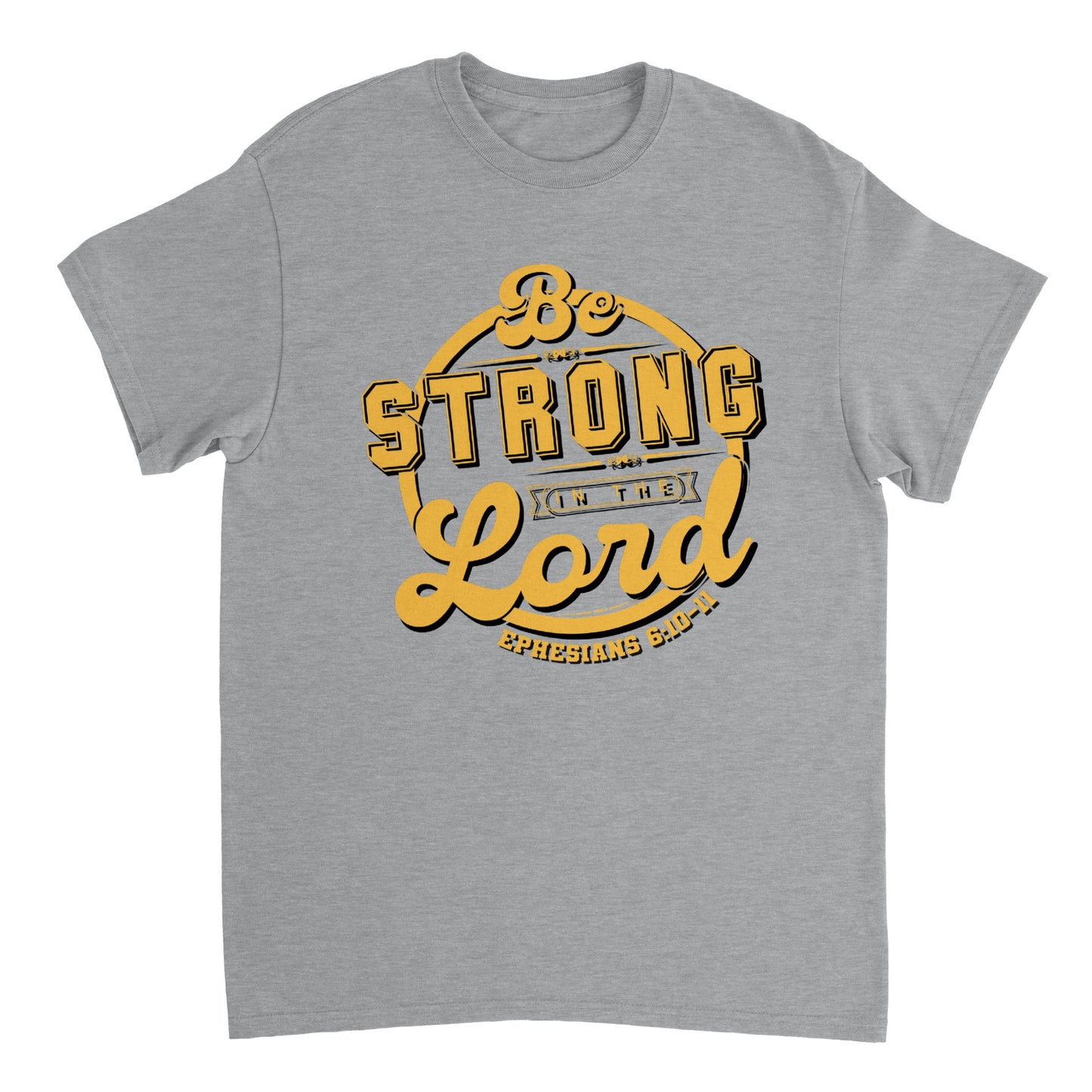 Be Strong in The Lord Ephesians 6:10-11, Heavyweight Unisex Crewneck T-shirt