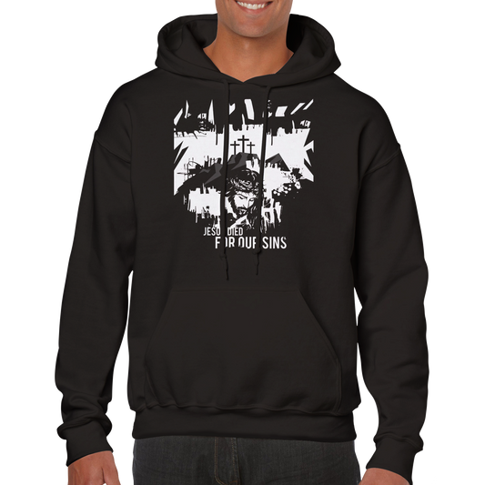 Jesus Died for Our Sins, Classic Unisex Pullover Hoodie